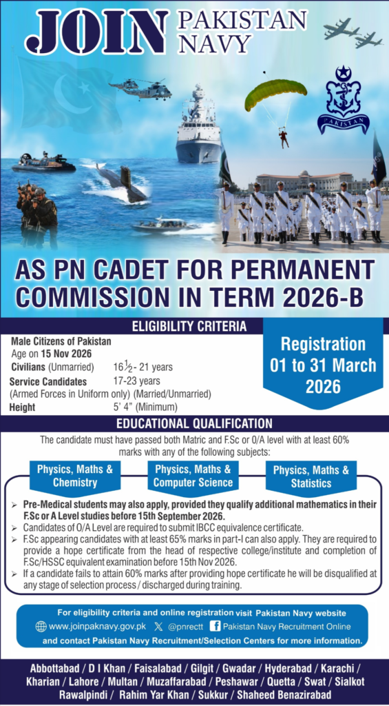 Join Pakistan Navy as PN Cadet (Permanent Commission) – Term 2026-B 1 Join Pakistan Navy as PN Cadet 2026-B – Online Registration, Eligibility & Last Date
